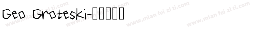 Geo Groteski字体转换